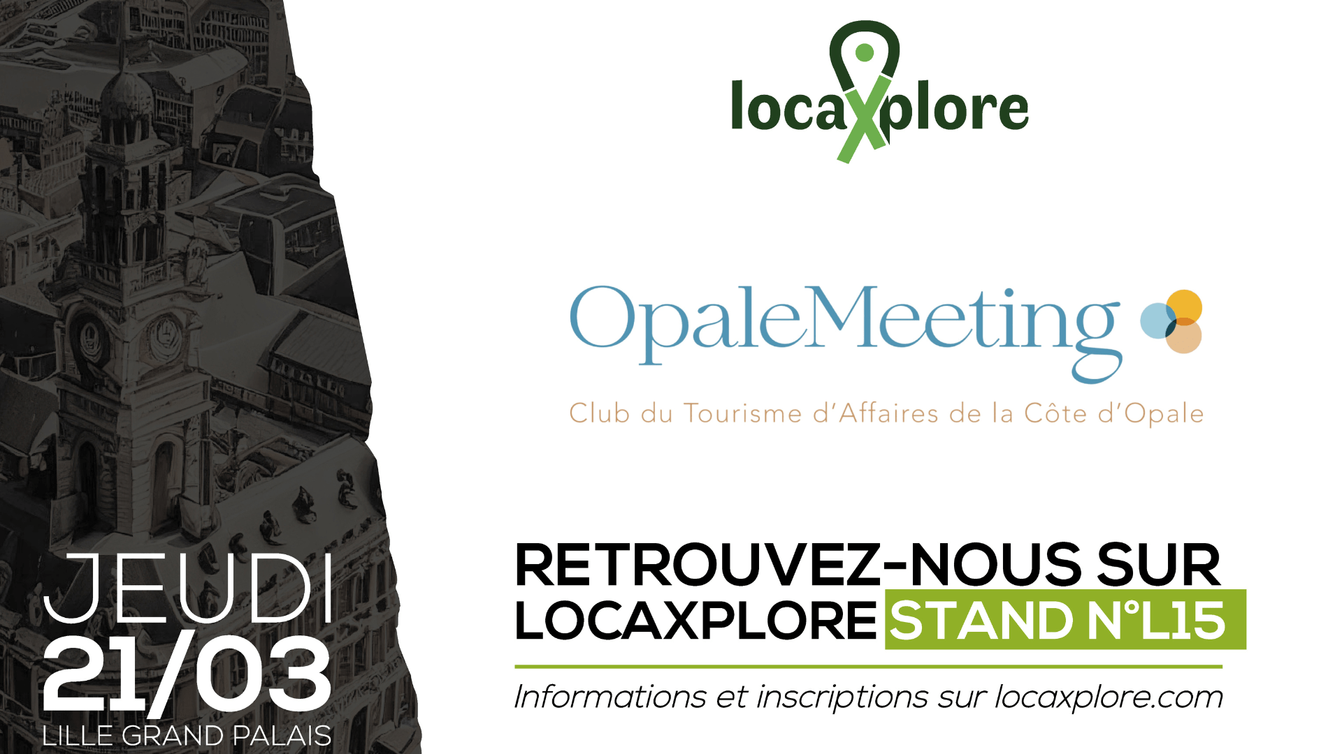 You are currently viewing Opale Meeting sera présent au salon LocaXplore le jeudi 21 mars à Lille Grand Palais